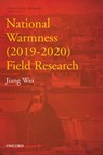 National Warmness (2019-2020) Field Research - Wei Jiang - 9781913491970