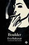 Boulder - Eva Baltasar - 9781913505387
