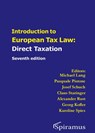 Introduction to European Tax Law on Direct Taxation - Michael Lang ; Pasquale Pistone ; Josef Schuch - 9781913507459