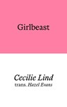 Girlbeast - Cecilie Lind - 9781913513771