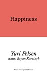Happiness - Yuri Felsen - 9781913513849