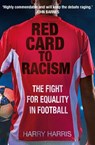 Red Card to Racism - Harry Harris - 9781913543686