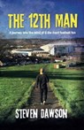 The 12th Man - Steven Dawson - 9781913567583