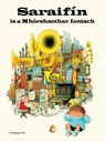 Saraifin is a Mhorshaothar Iontach - Philippe Fix - 9781913573737
