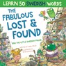 The Fabulous Lost & Found and the little Swedish mouse - Mark Pallis - 9781913595067