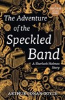 The Adventure of the Speckled Band - Arthur Conan Doyle - 9781913603328