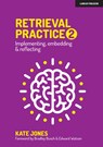 Retrieval Practice 2 - Kate Jones - 9781913622411