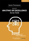 Berger's An Ethic of Excellence in Action - Sonia Thompson - 9781913622992