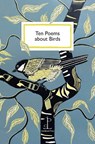 Ten Poems about Birds - Katharine Towers - 9781913627737