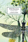 Wild Devotion - Kathryn Bevis - 9781913627805