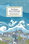 Ten Poems about Edinburgh - Michael Pedersen - 9781913627812