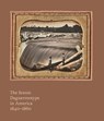 The Scenic Daguerreotype in America 1840-1860 - Allen Phillips ; Grant B. Romer - 9781913645854