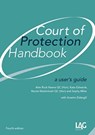 Court of Protection Handbook - Alex Ruck Keene QC (Hon) - 9781913648404