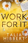 Work For It - Talia Hibbert - 9781913651114