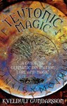 Teutonic Magic - Kveldulf Gundarsson - 9781913660024