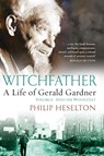 Witchfather - Philip Heselton - 9781913660161