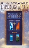 Living Magical Arts - R J Stewart - 9781913660284