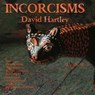 Incorcisms - David Hartley - 9781913665258