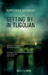 Getting by in Tligolian - Roppotucha Greenberg - 9781913665937
