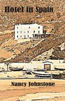 Hotel in Spain - Nancy Johnstone - 9781913693169