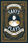 Saki's Plays - Saki - 9781913724696