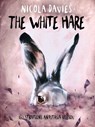 Shadows and Light: The White Hare - DAVIES,  Nicola - 9781913733476