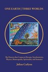 One Earth | Three Worlds - Julian Carlyon - 9781913743659