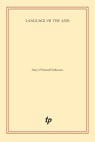 Language of the Axis - Mary O'Donnell Fulkerson - 9781913743956