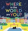 Where in the World Are You? - Marie G. Rohde - 9781913750756