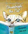 The Secret Diary of Chumleigh the Cat - Paul Lawrence - 9781913755287