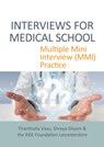 INTERVIEWS FOR MEDICAL SCHOOL - Thanthullu Vasu ; Shreya Shyam - 9781913755324