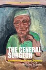 The General Surgeon: Recollections from Four Continents - Moshe Schein - 9781913755652