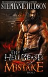 The HellBeast's Mistake - Stephanie Hudson - 9781913769765