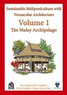 Volume 1 - Sustainable Meliponiculture with Vernacular Architecture - Abu Hassan Jalil - 9781913811150