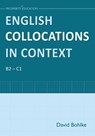 English Collocations in Context - David Bohlke - 9781913825669