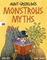 Aunt Grizelda's Monstrous Myths - A.L. Best - 9781913827458