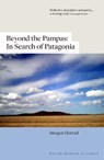 Beyond the Pampas - Imogen Herrad - 9781913830649