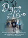 Dying to Live - Grant McIntyre - 9781913836092