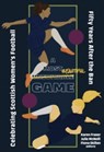 A Most Unsuitable Game - Karen Fraser ; Julie McNeill ; Fiona Skillen - 9781913836412