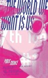 The World We Want Is Us - Public Menace - 9781913861186