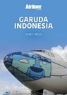 Garuda Indonesia - Josef Mols - 9781913870584