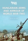 Hungarian Arms and Armour of World War Two - Peter Mujzer - 9781913870645