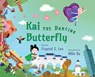 Kai the Dancing Butterfly - Crystal Z Lee - 9781913891176