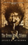 The Green Man's Silence - Juliet E. McKenna - 9781913892029
