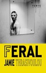 Feral - Jamie Thrasivoulou - 9781913917593