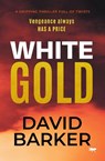 White Gold - David Barker - 9781913942731