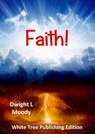 Faith! - Dwight L Moody - 9781913950514