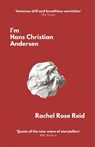 I'm Hans Christian Andersen - Rachel Rose Reid - 9781913958084