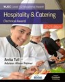 WJEC Level 1/2 Vocational Award Hospitality and Catering (Technical Award) – Student Book – Revised Edition - Alison Palmer ; Anita Tull - 9781913963972