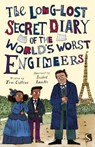 The Long-Lost Secret Diary of the World's Worst Engineers - Tim Collins - 9781913971137